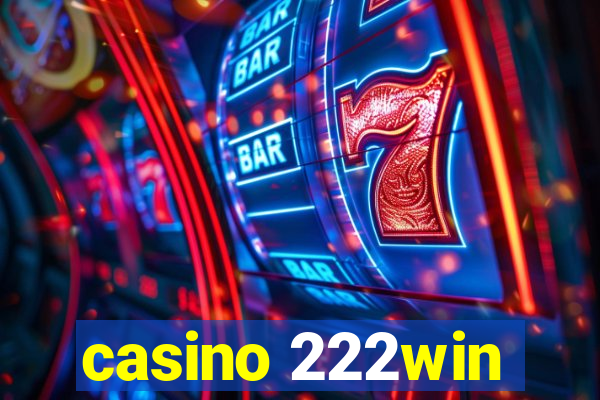 casino 222win